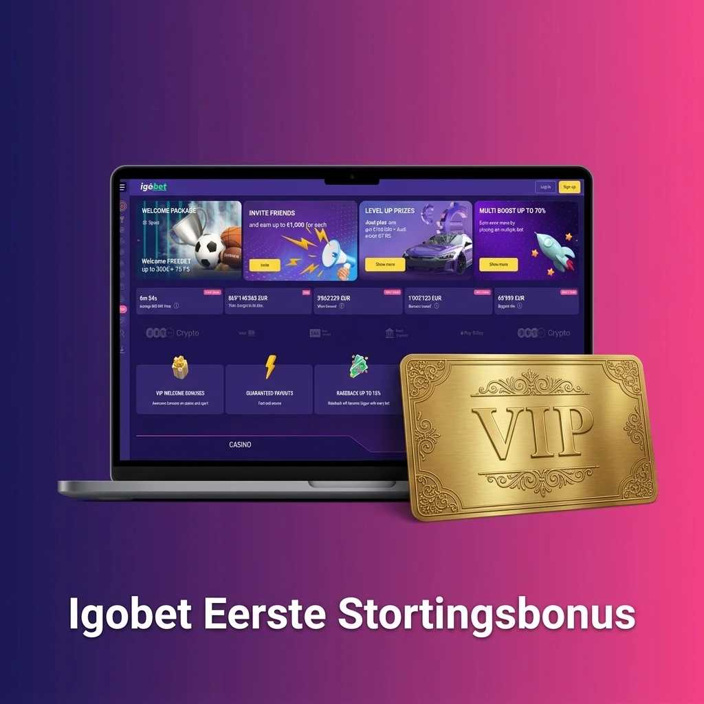 Igobet eerste stortingsbonus: 100% tot €10.000 plus 800 gratis spins voor nieuwe spelers in Nederland