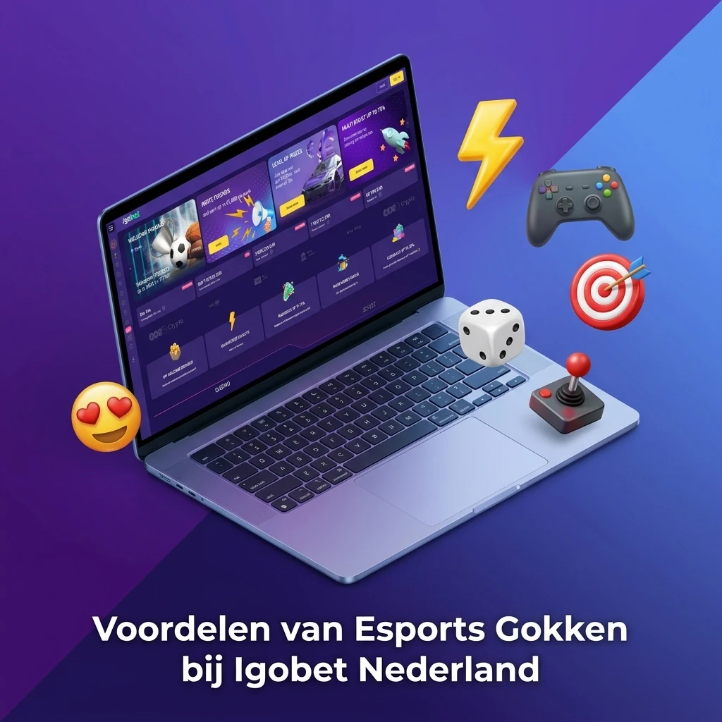 Voordelen van esports gokken bij Igobet Nederland: bonussen, betaalmethoden, klantenservice en odds