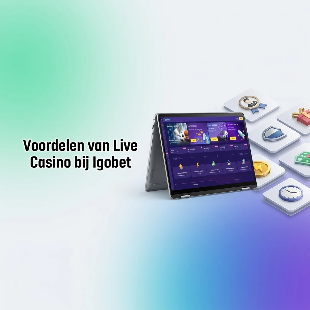 Voordelen van live casino bij Igobet: echte dealers, 400+ tafels, mobiele app en flexibele inzetten