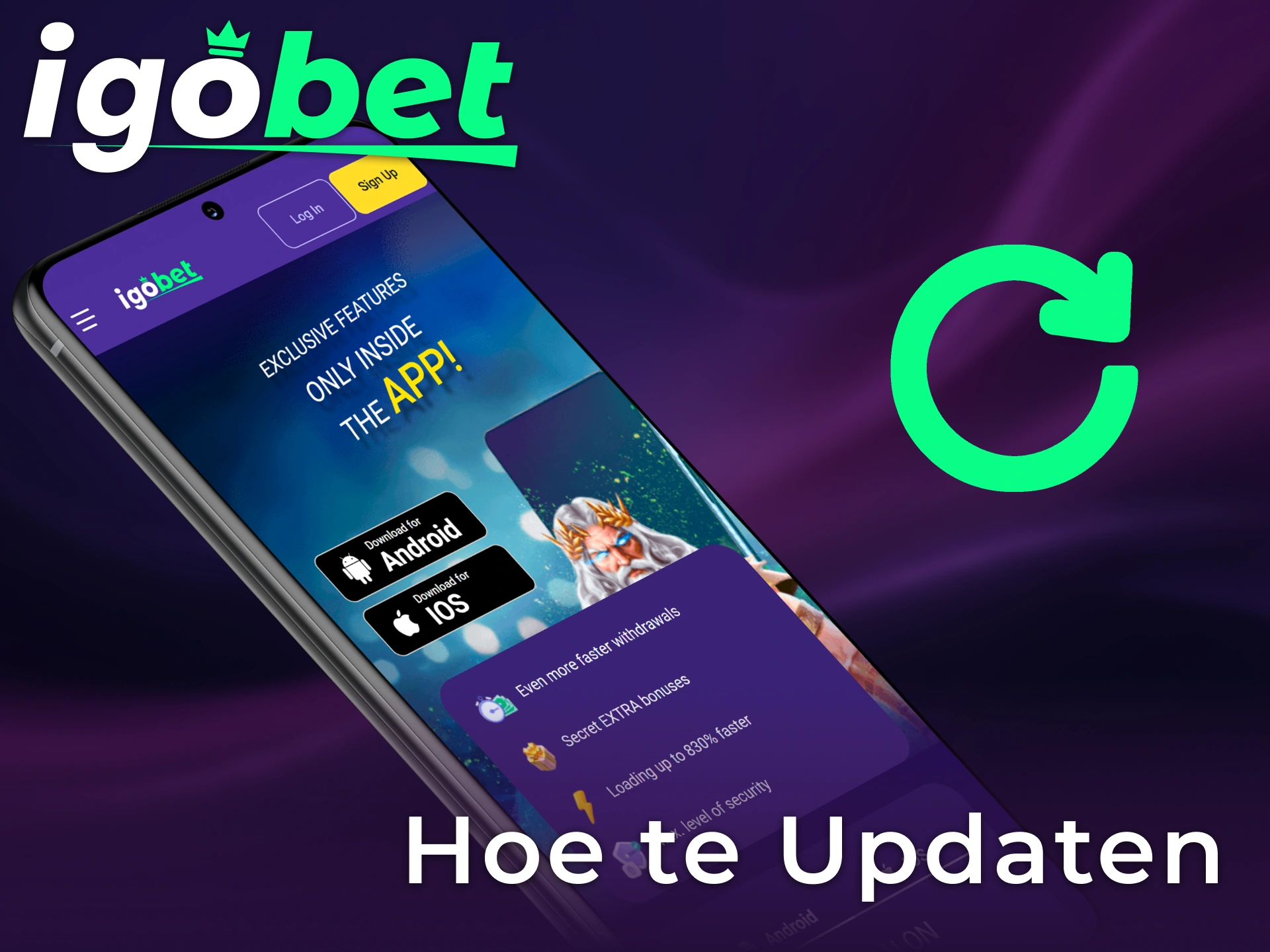 Werk de Igobet Android app bij naar de nieuwste versie voor optimale prestaties.