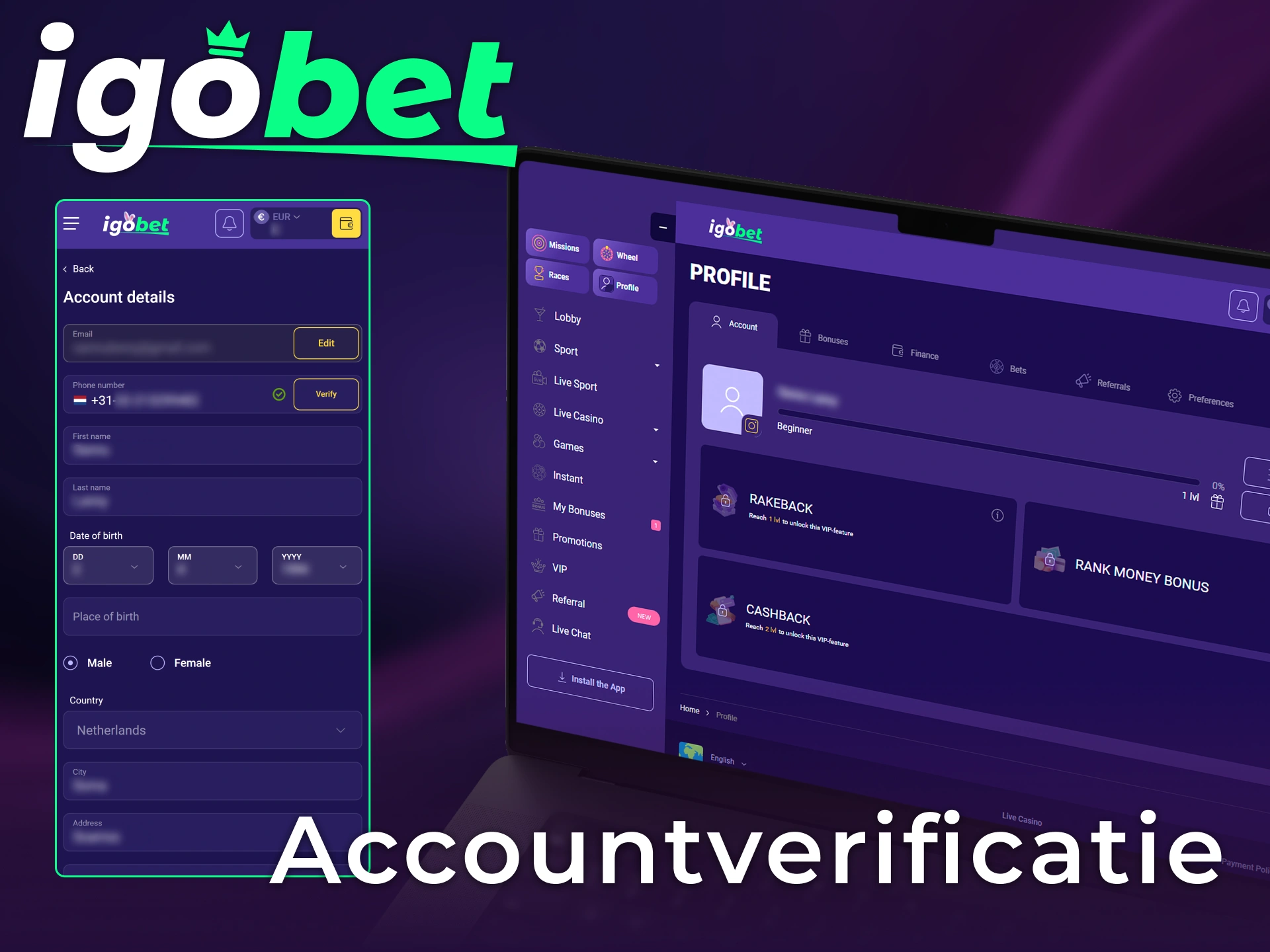 Doorloop de eenvoudige accountverificatie bij IgoBet om probleemloos je winsten op te nemen.