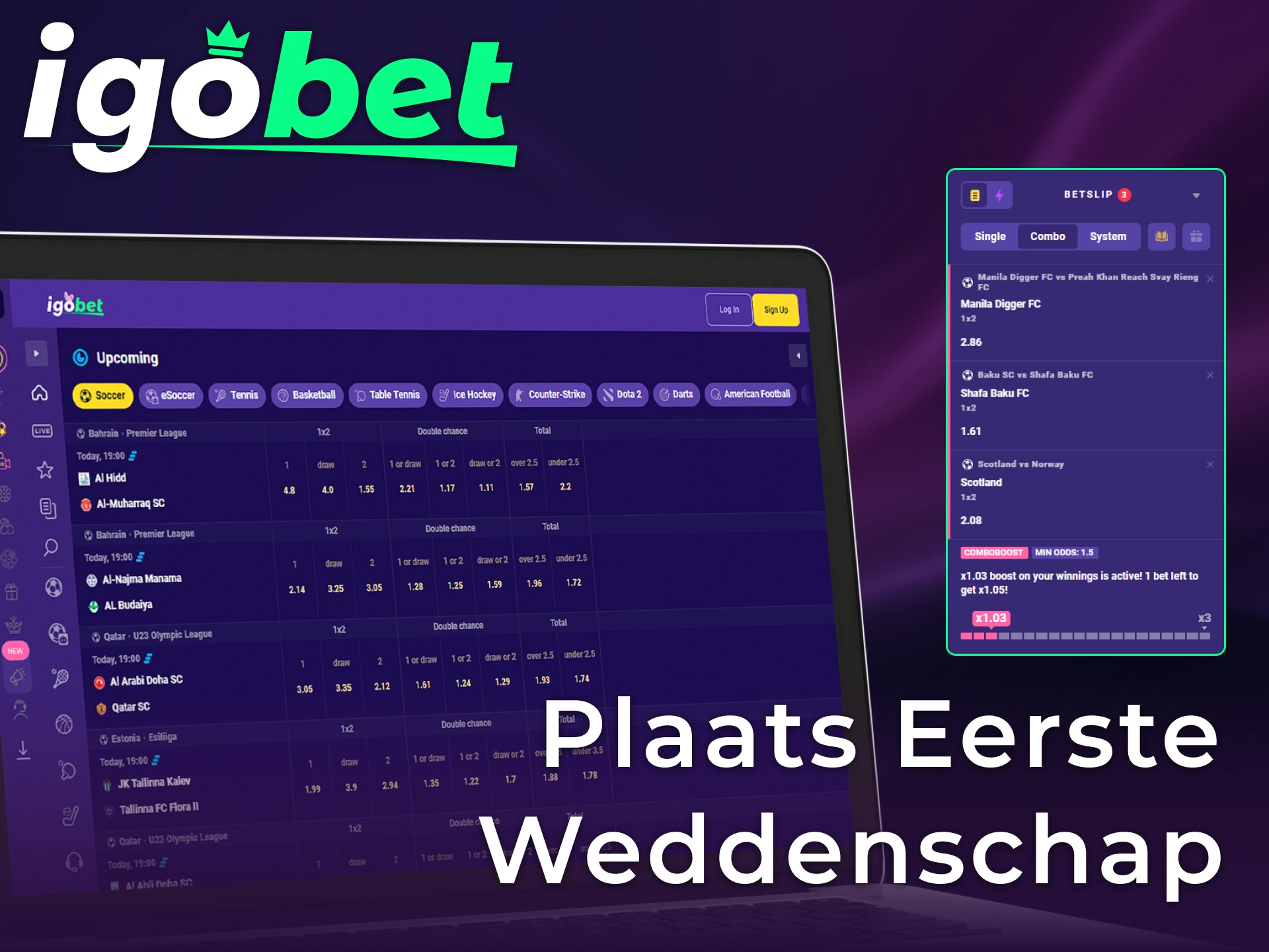 Volg deze eenvoudige stappen en plaats je eerste weddenschap bij IgoBet.