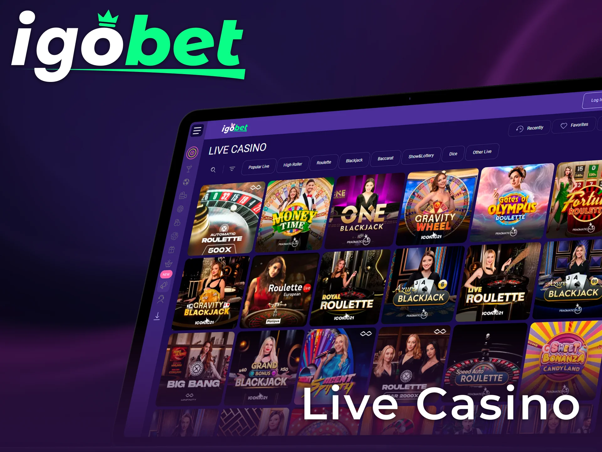 Speel tegen echte dealers in het Live Casino bij IgoBet voor een authentieke sfeer.